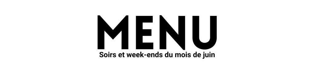 Menu du mois de&nbsp;juin
